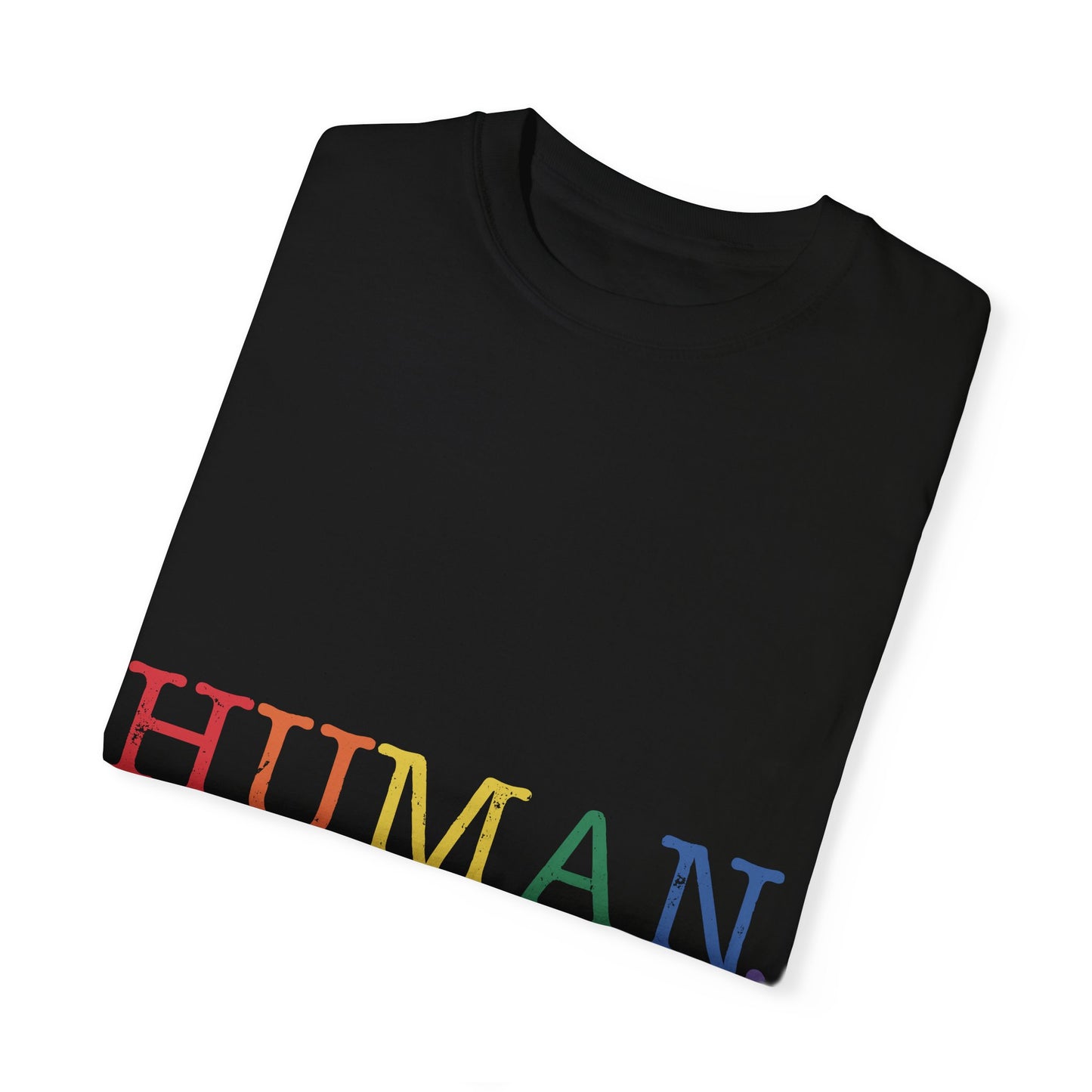 Human Unisex Garment-Dyed T-shirt