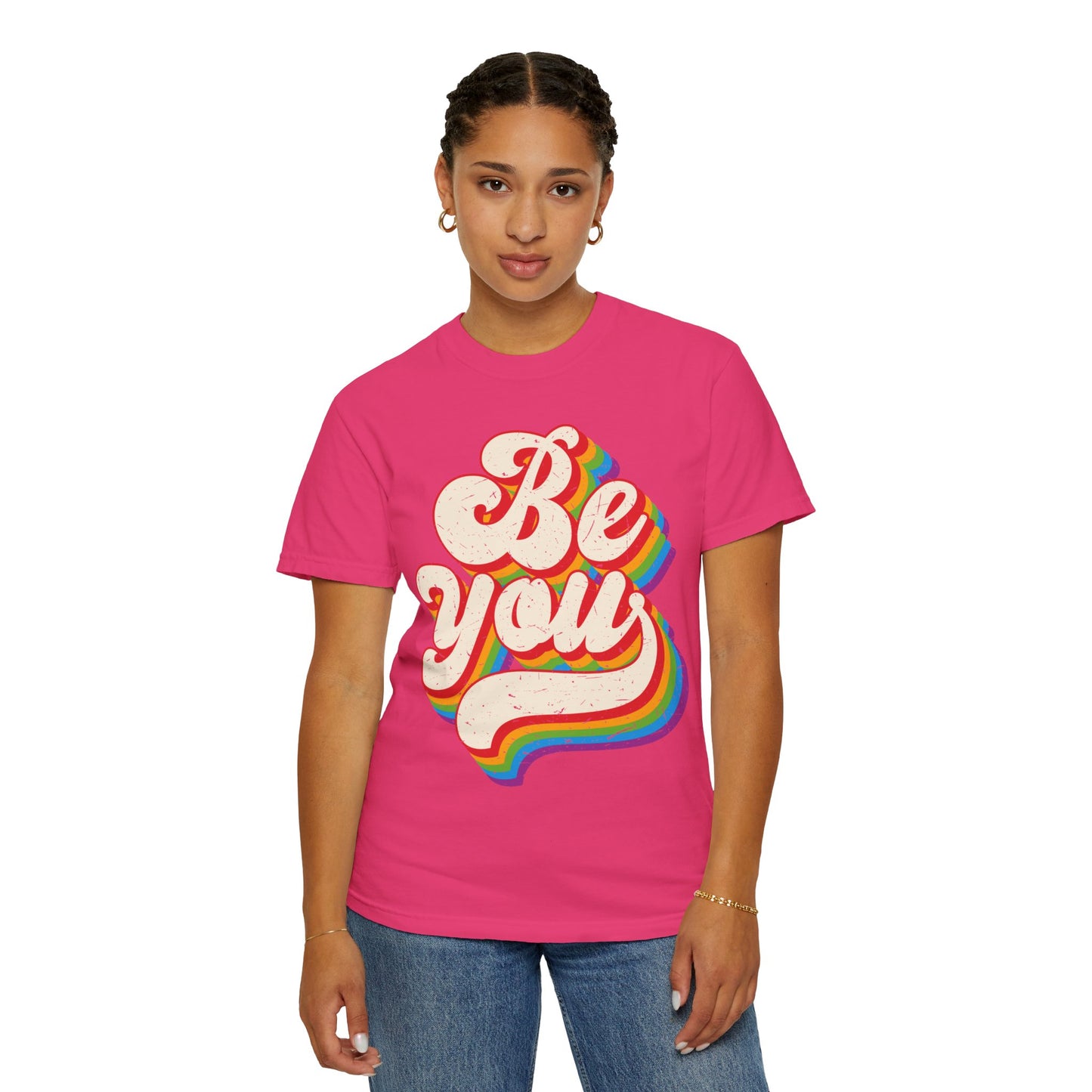 Be You, Unisex Garment-Dyed T-shirt