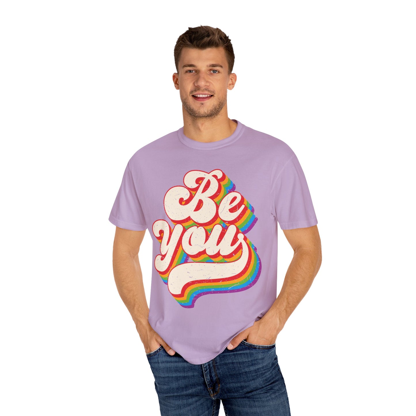 Be You, Unisex Garment-Dyed T-shirt