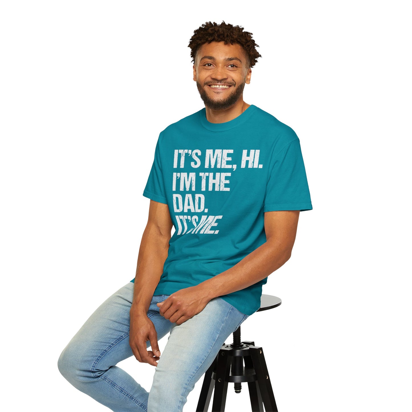 It's Me, Hi. I'm The Dad It's Me,  Men's Garment-Dyed T-shirt