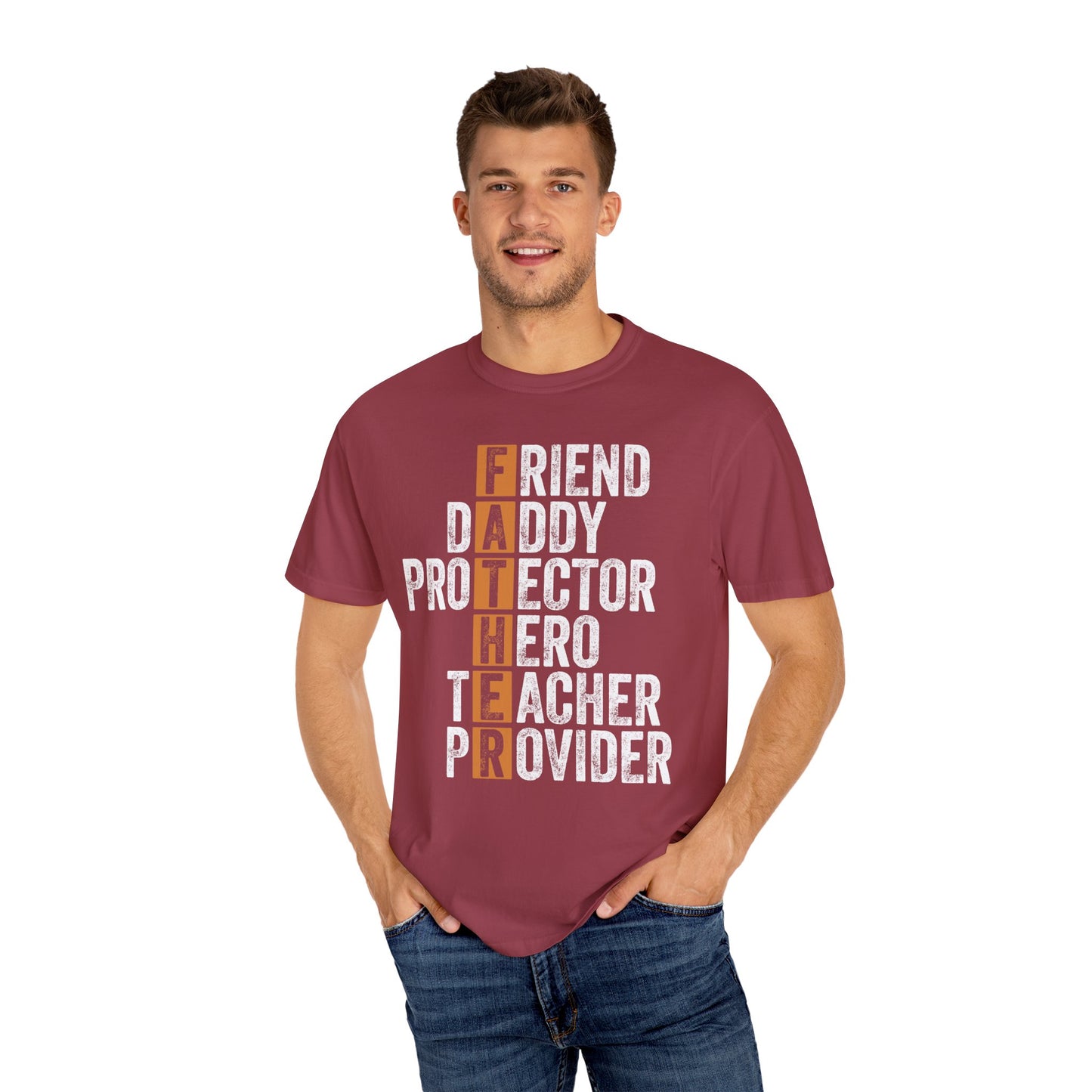 Friend, Daddy, Protector, Hero, Teacher, Provider,  Men's Garment-Dyed T-shirt