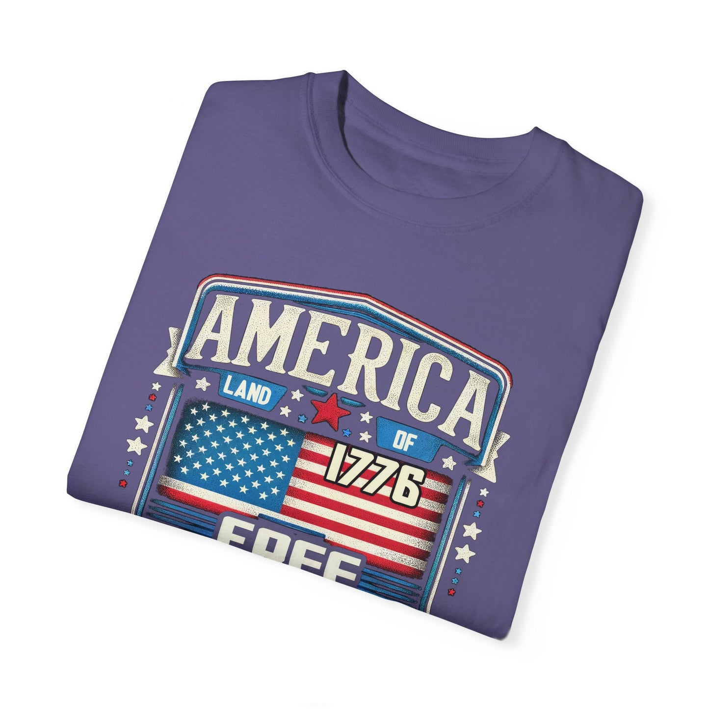 America Land of the Free  Unisex Garment-Dyed T-shirt