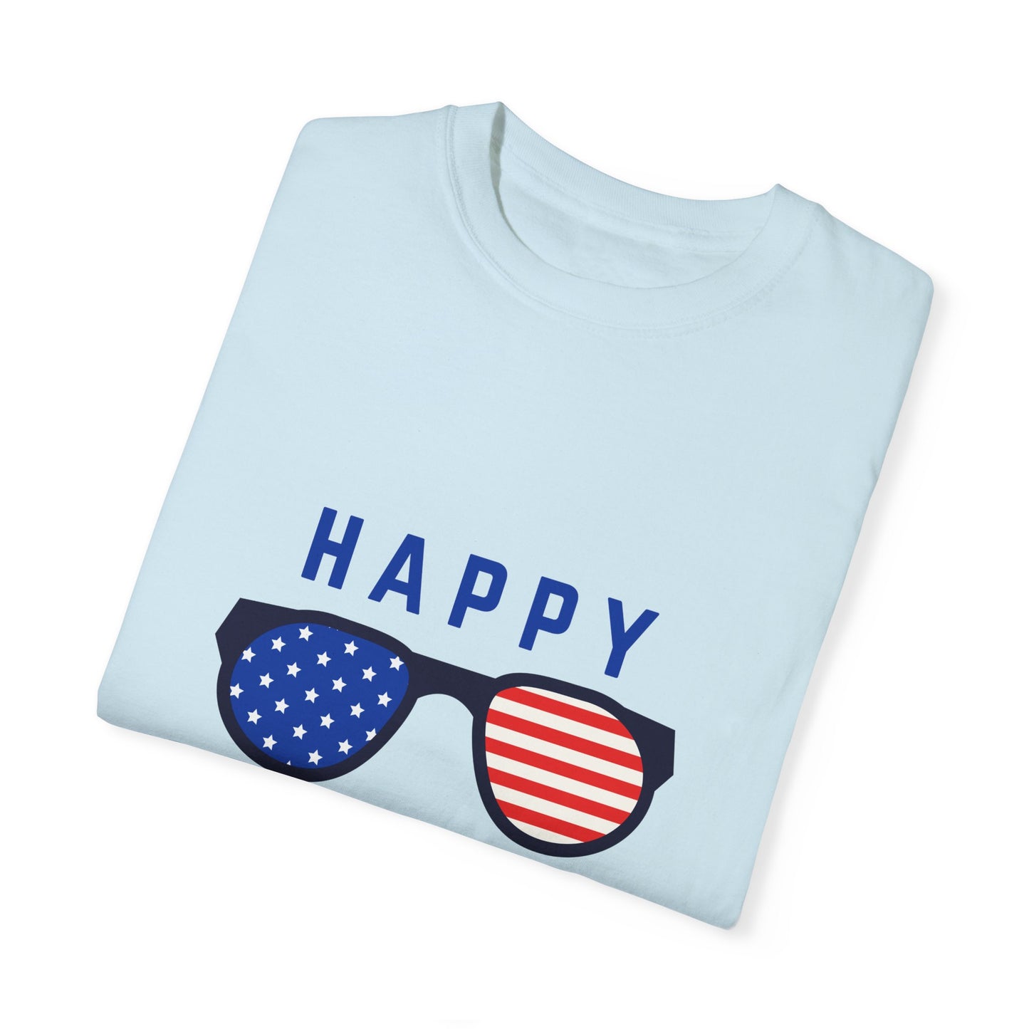 Happy Independence Day  Unisex Garment-Dyed T-shirt