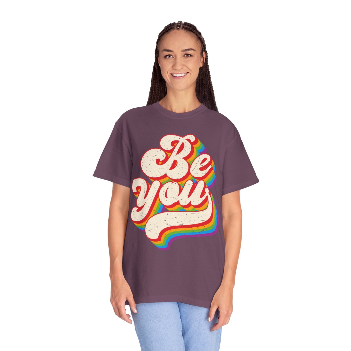 Be You, Unisex Garment-Dyed T-shirt