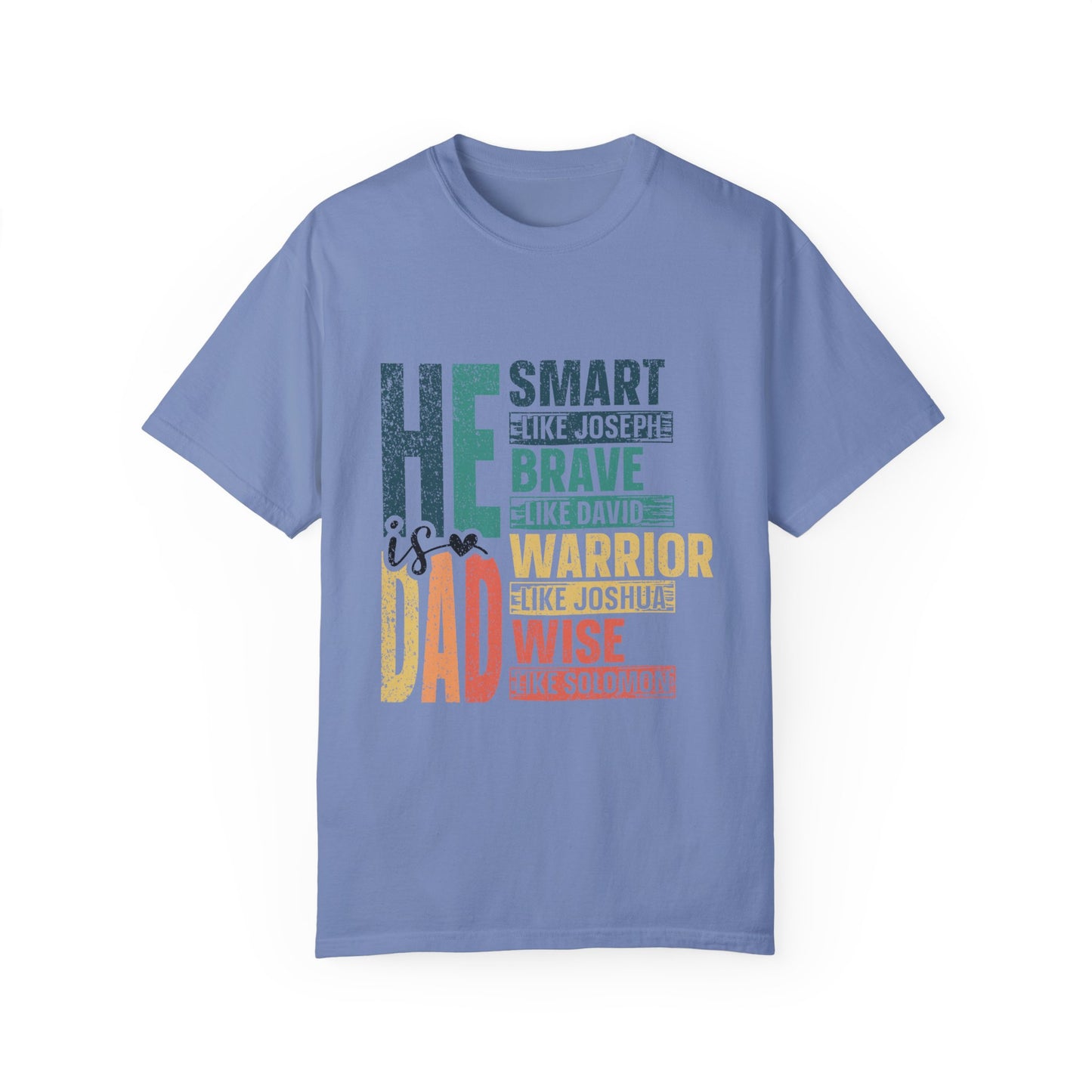 He is Smart like Jospeh,  Men's Garment-Dyed T-shirt