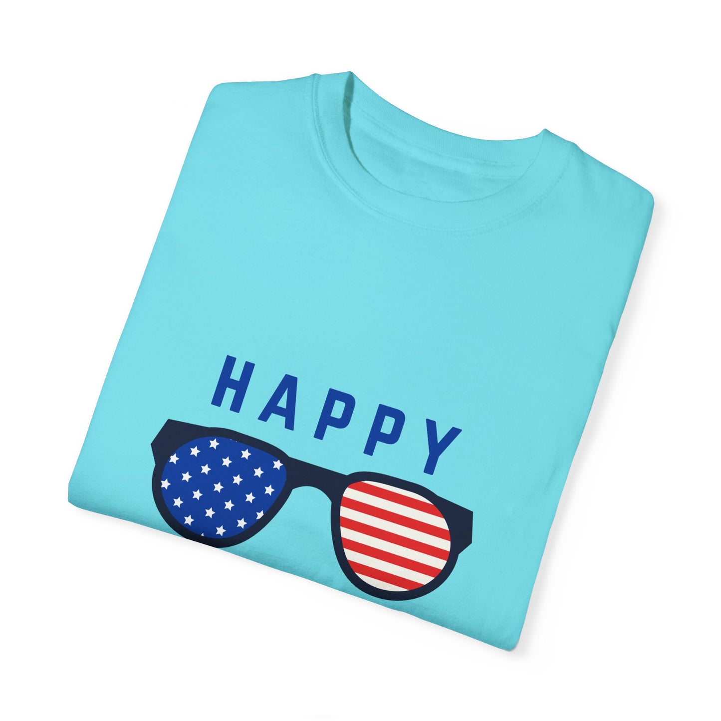 Happy Independence Day  Unisex Garment-Dyed T-shirt