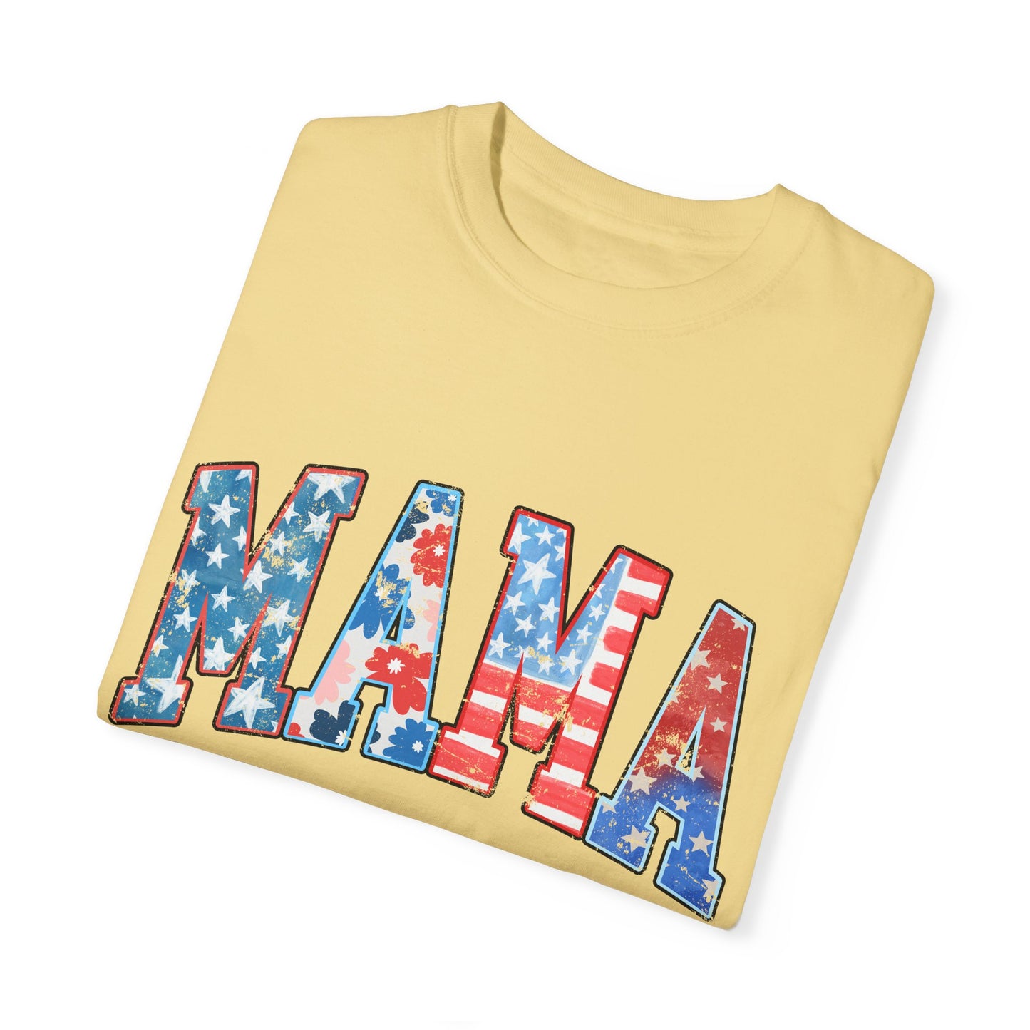 Mama America  Garment-Dyed T-shirt