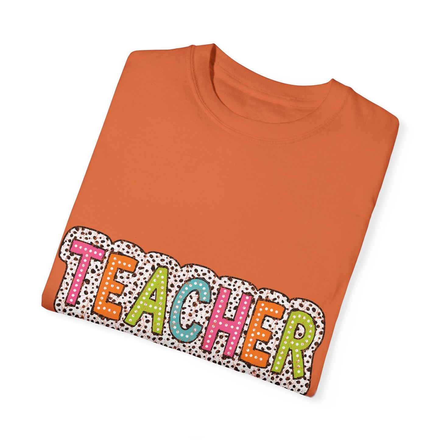 Teacher Unisex Garment-Dyed T-shirt