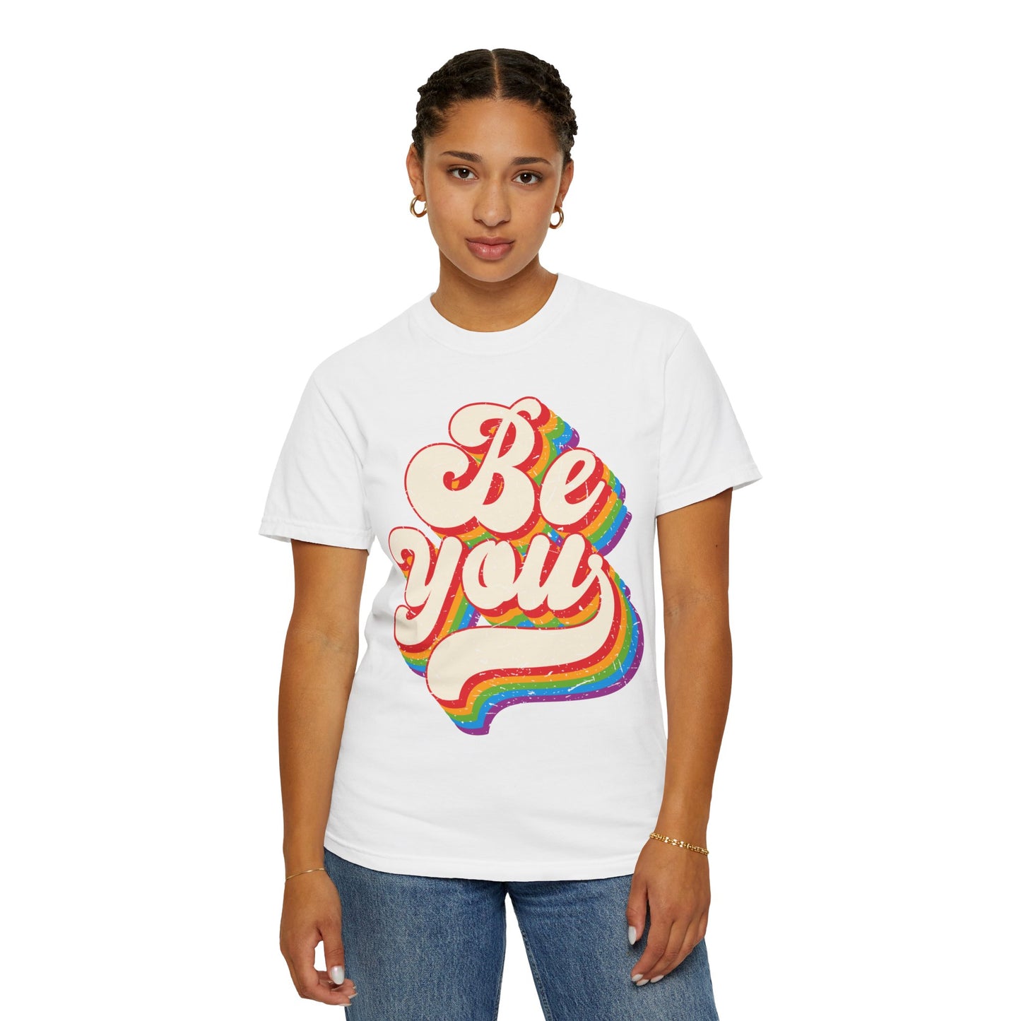 Be You, Unisex Garment-Dyed T-shirt