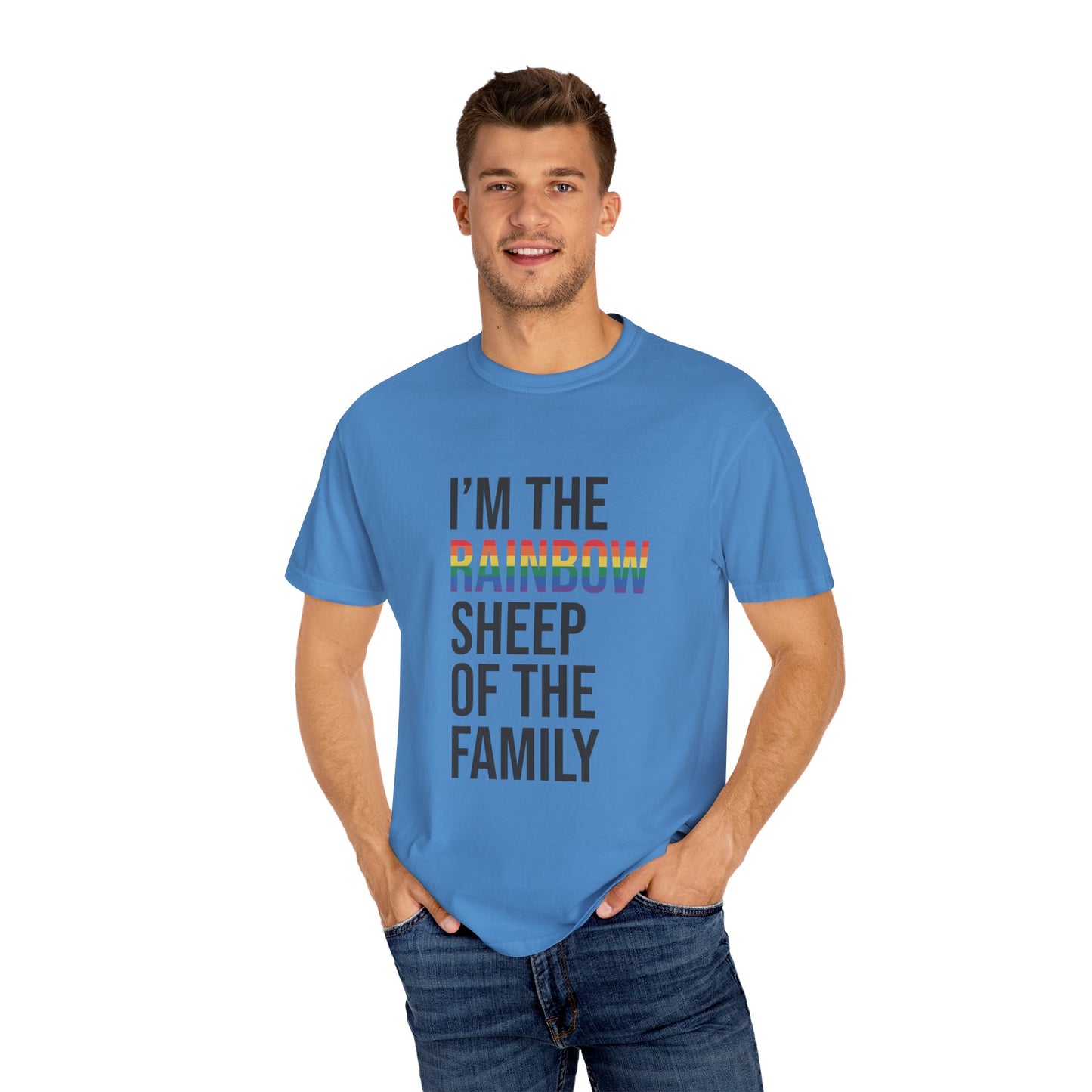 I'm The Rainbow Sheep of The Family Unisex Garment-Dyed T-shirt