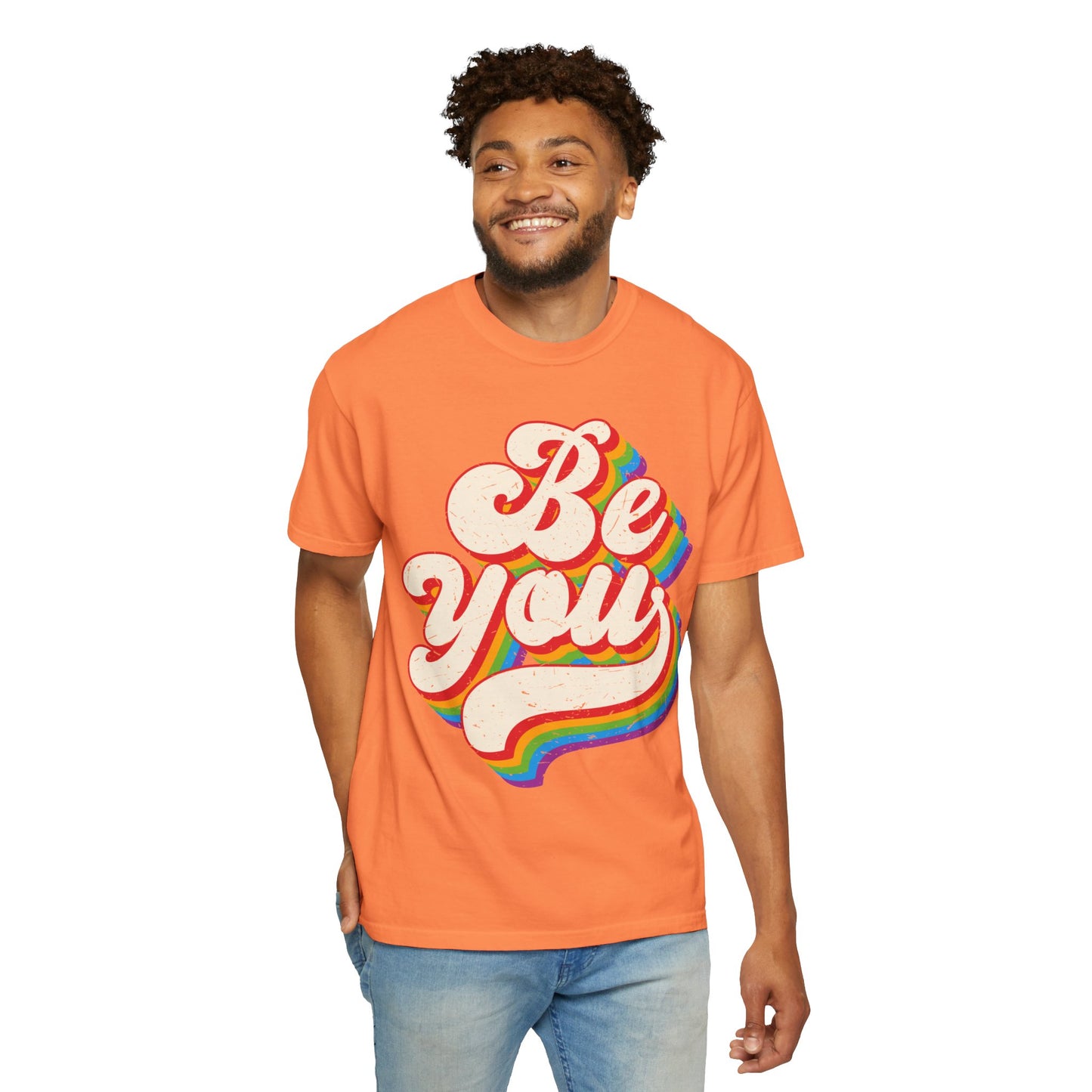 Be You, Unisex Garment-Dyed T-shirt