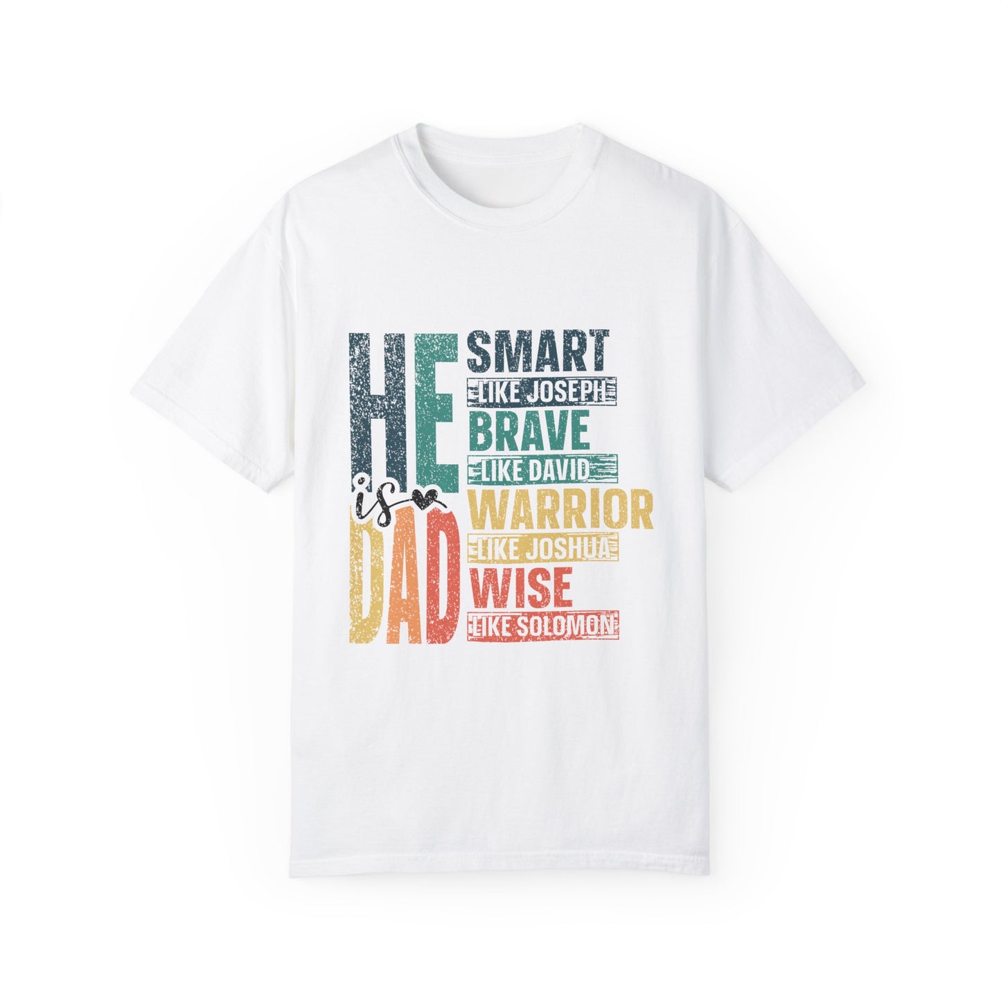 He is Smart like Jospeh,  Men's Garment-Dyed T-shirt