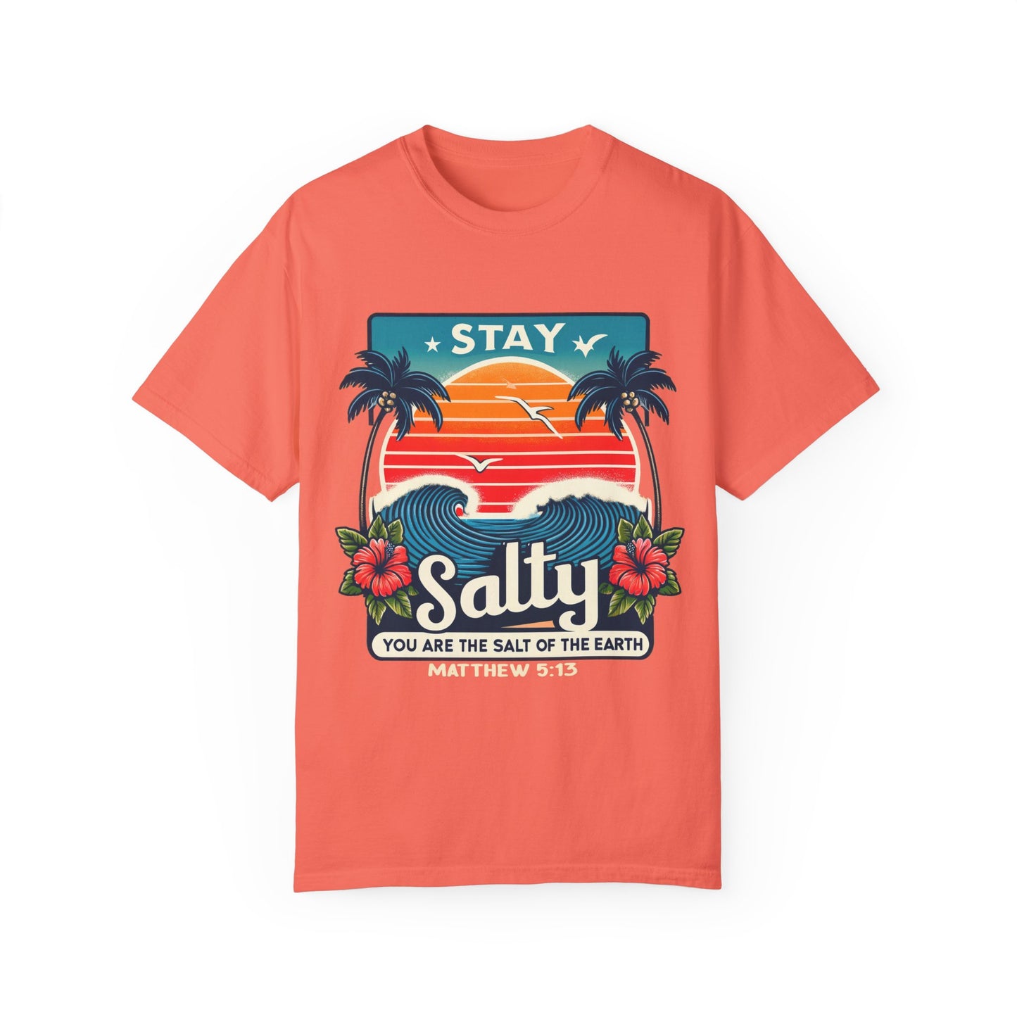 Stay Salty Unisex Garment-Dyed T-shirt