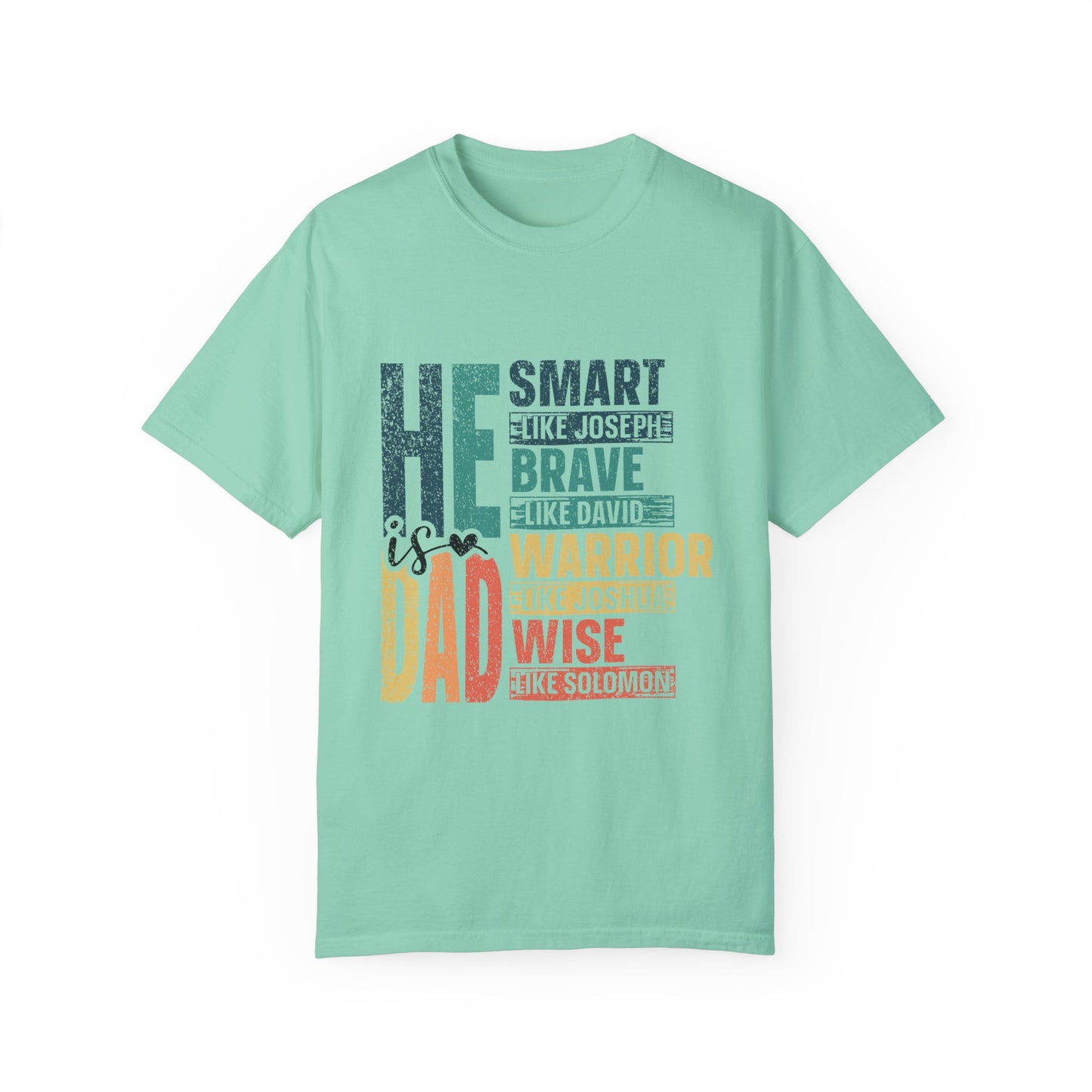 He is Smart like Jospeh,  Men's Garment-Dyed T-shirt