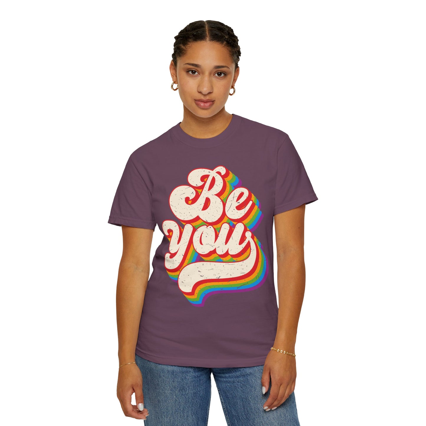 Be You, Unisex Garment-Dyed T-shirt