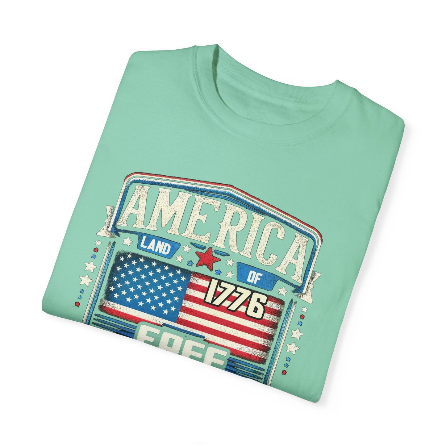 America Land of the Free  Unisex Garment-Dyed T-shirt