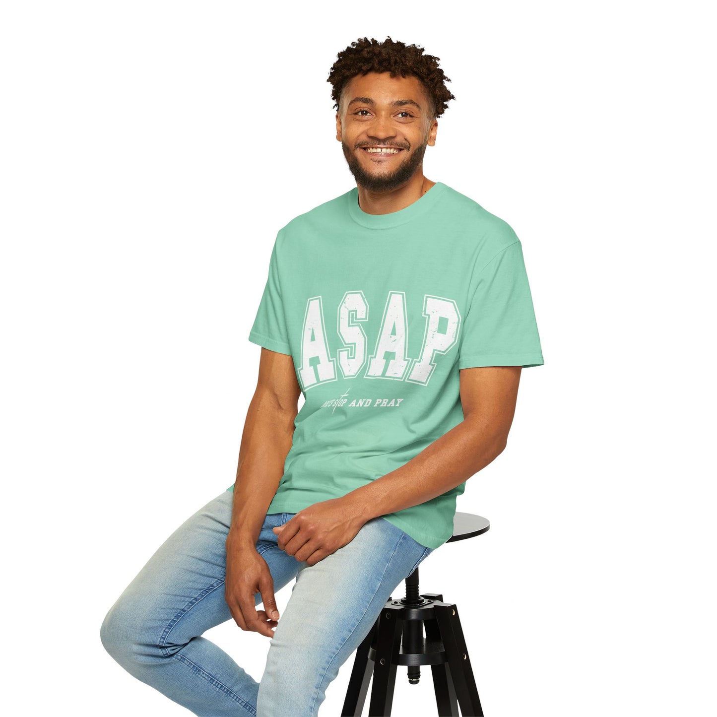 ASAP, Always Stop and Pray in White lettering,  Unisex Garment-Dyed T-shirt