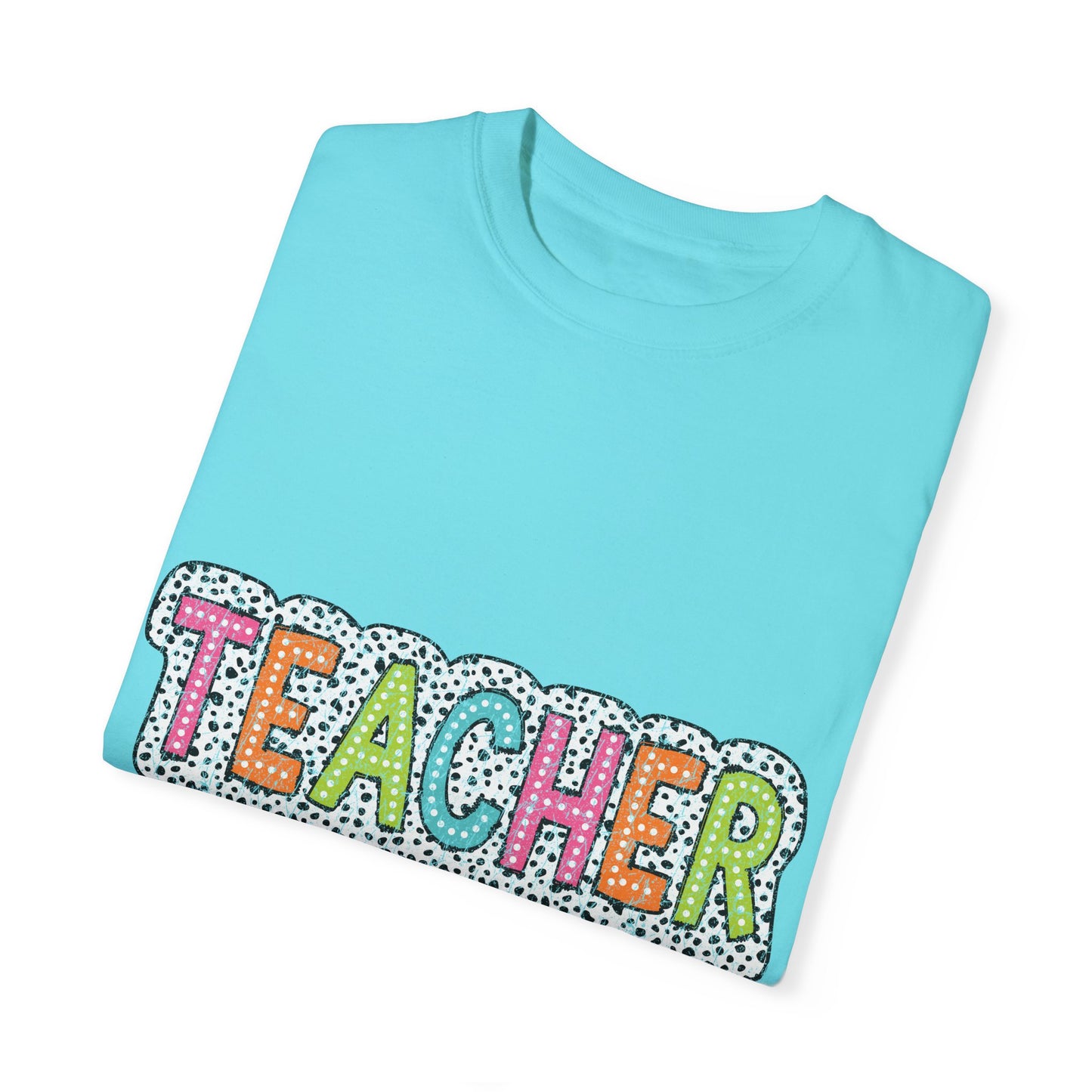 Teacher Unisex Garment-Dyed T-shirt