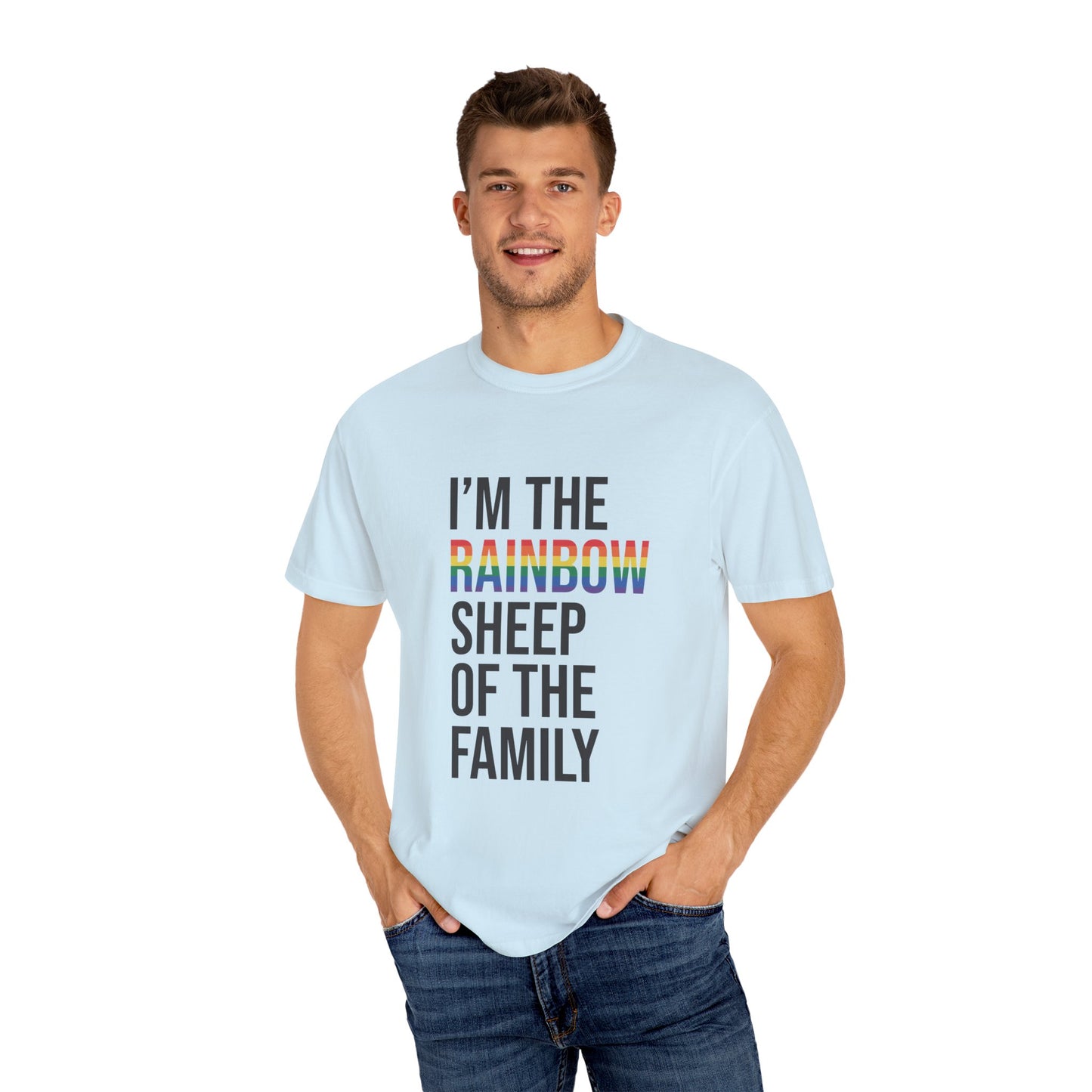 I'm The Rainbow Sheep of The Family Unisex Garment-Dyed T-shirt