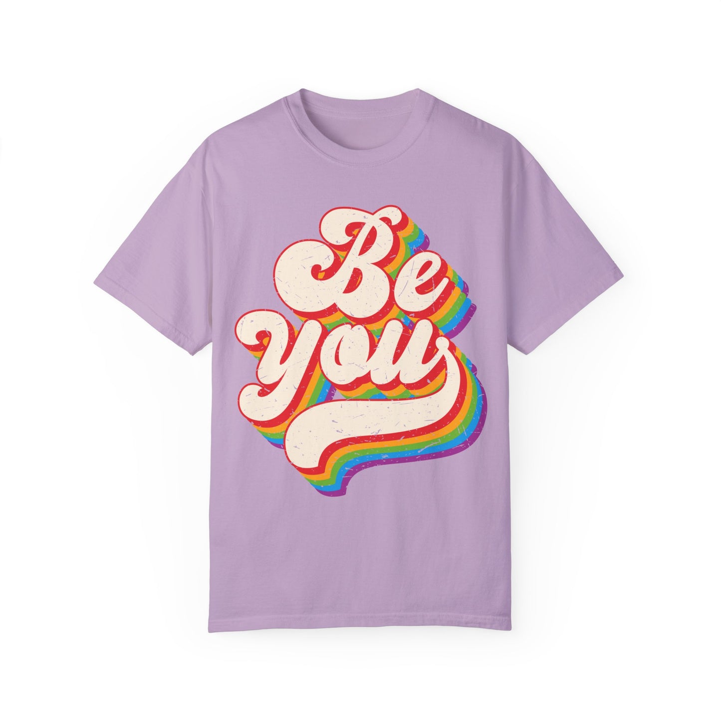 Be You, Unisex Garment-Dyed T-shirt