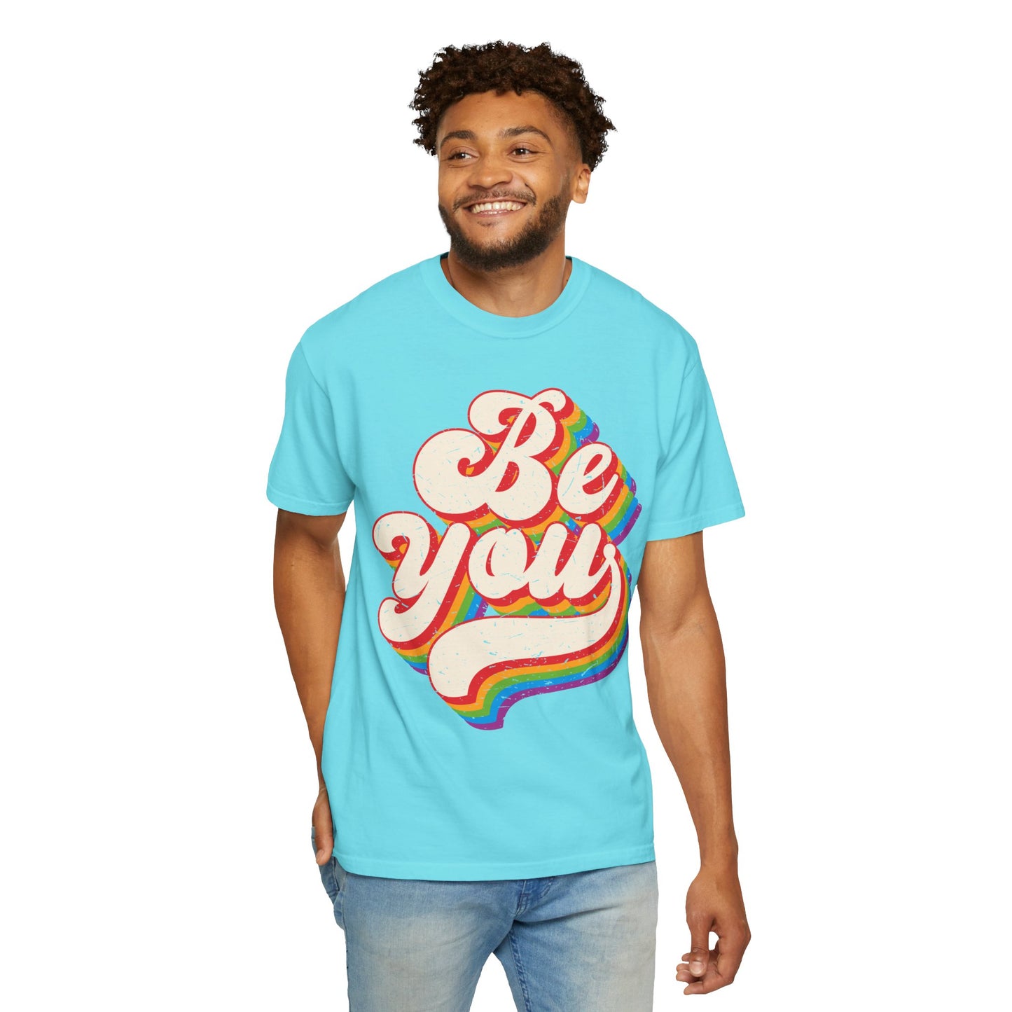 Be You, Unisex Garment-Dyed T-shirt