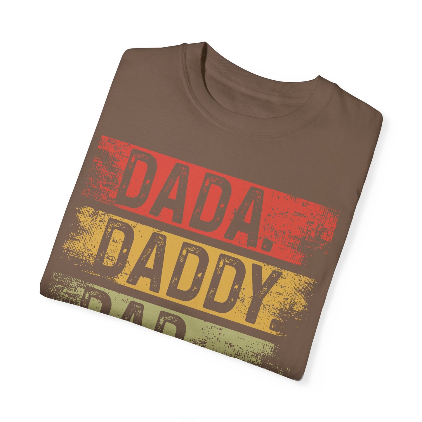 Dada, Daddy, Dad, Bruh,  Men's Garment-Dyed T-shirt