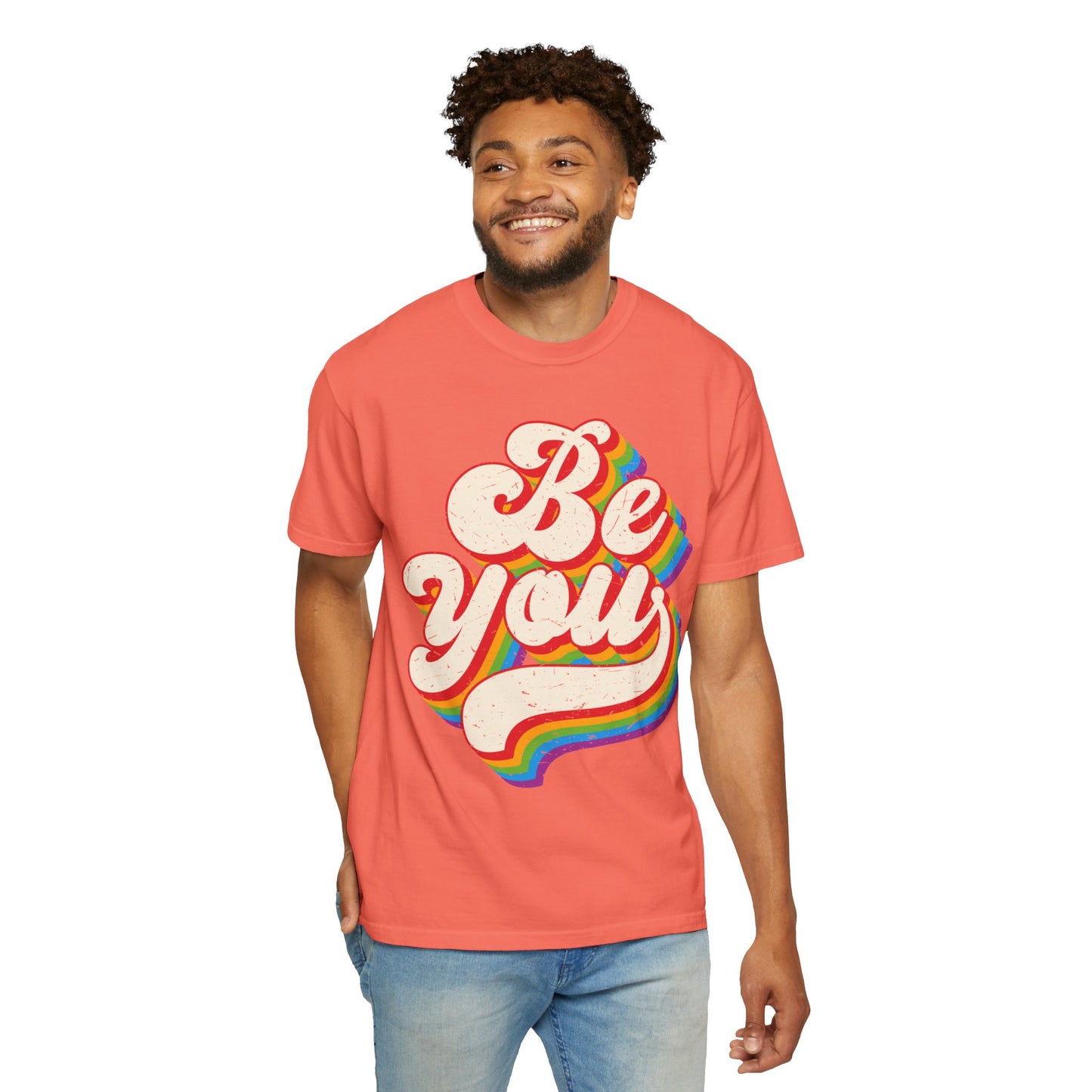 Be You, Unisex Garment-Dyed T-shirt