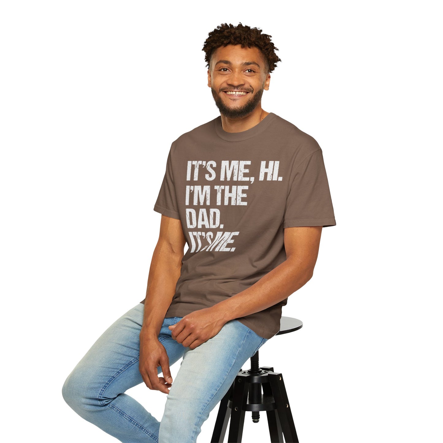 It's Me, Hi. I'm The Dad It's Me,  Men's Garment-Dyed T-shirt