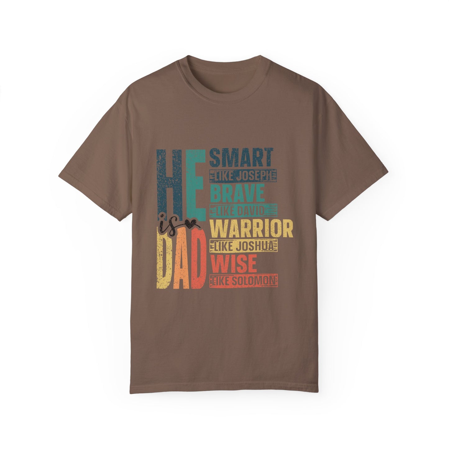 He is Smart like Jospeh,  Men's Garment-Dyed T-shirt