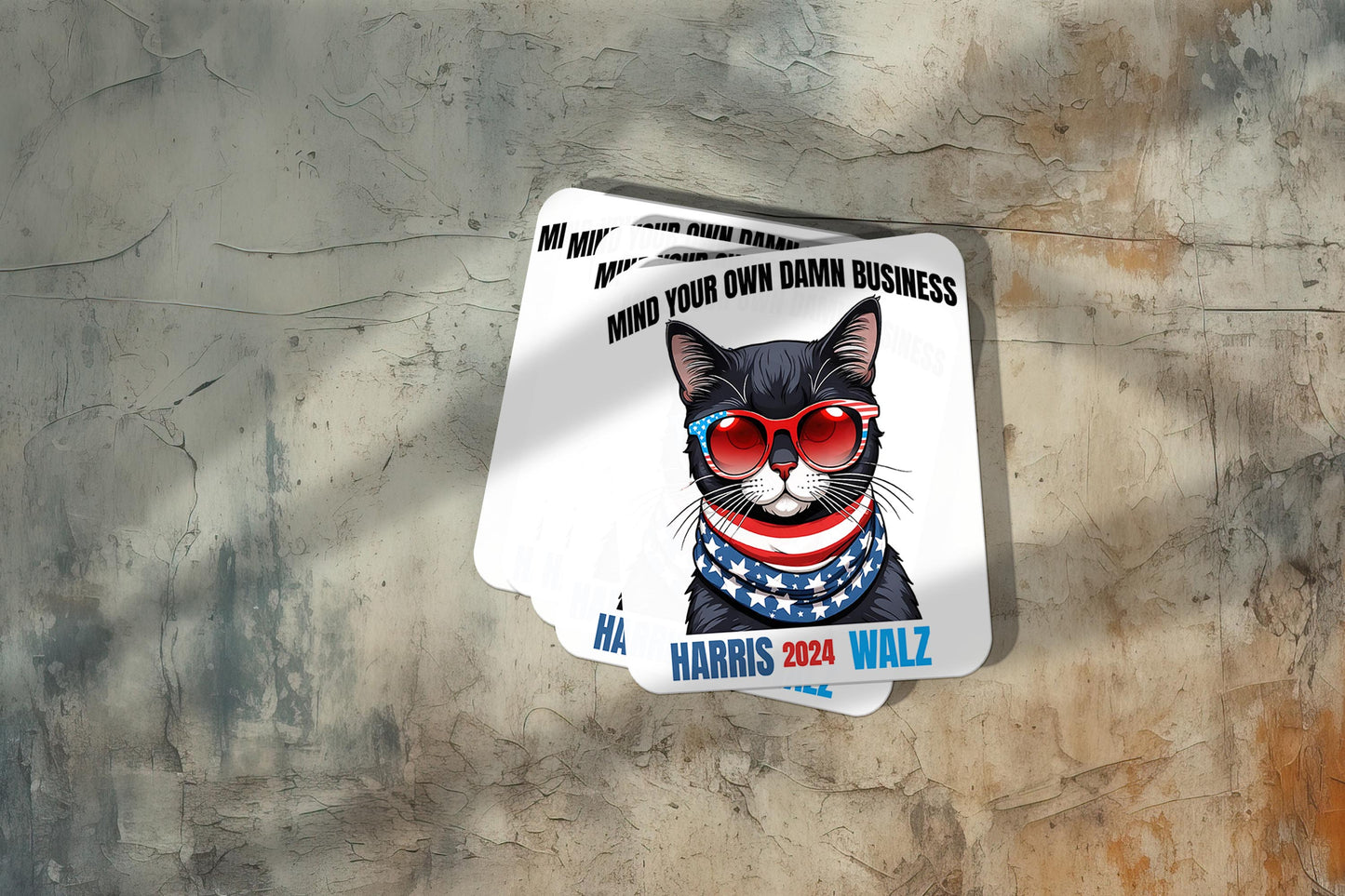 Harris Walz 2024 Vinyl Sticker - Mind Your Own Damn Business - Cat