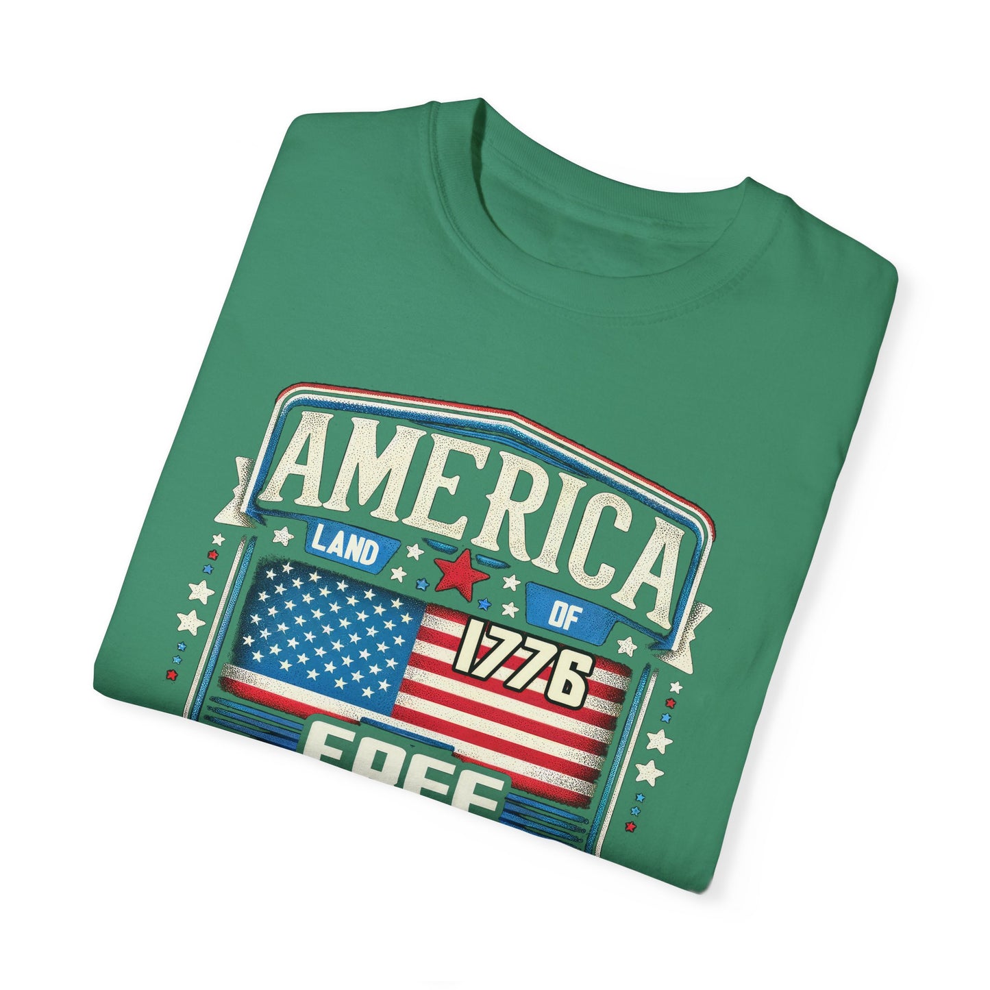 America Land of the Free  Unisex Garment-Dyed T-shirt