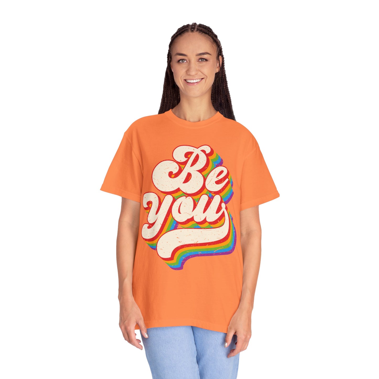 Be You, Unisex Garment-Dyed T-shirt