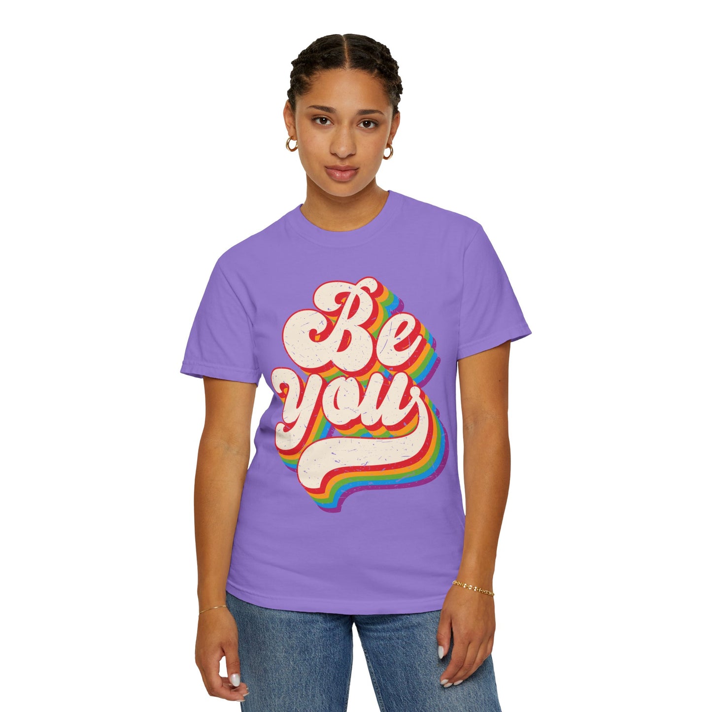 Be You, Unisex Garment-Dyed T-shirt