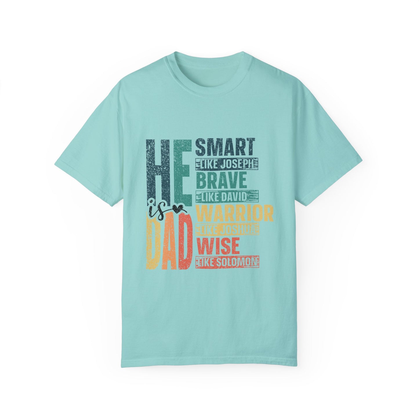 He is Smart like Jospeh,  Men's Garment-Dyed T-shirt