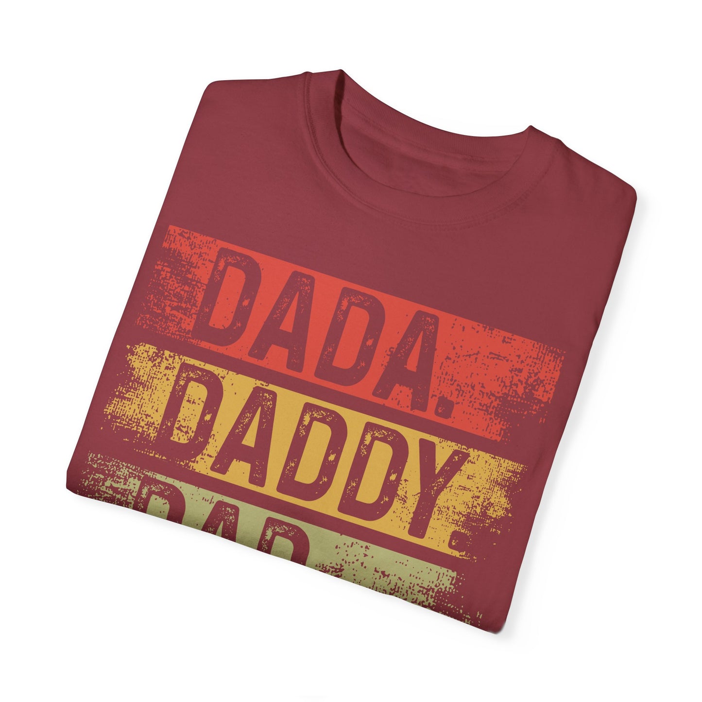 Dada, Daddy, Dad, Bruh,  Men's Garment-Dyed T-shirt