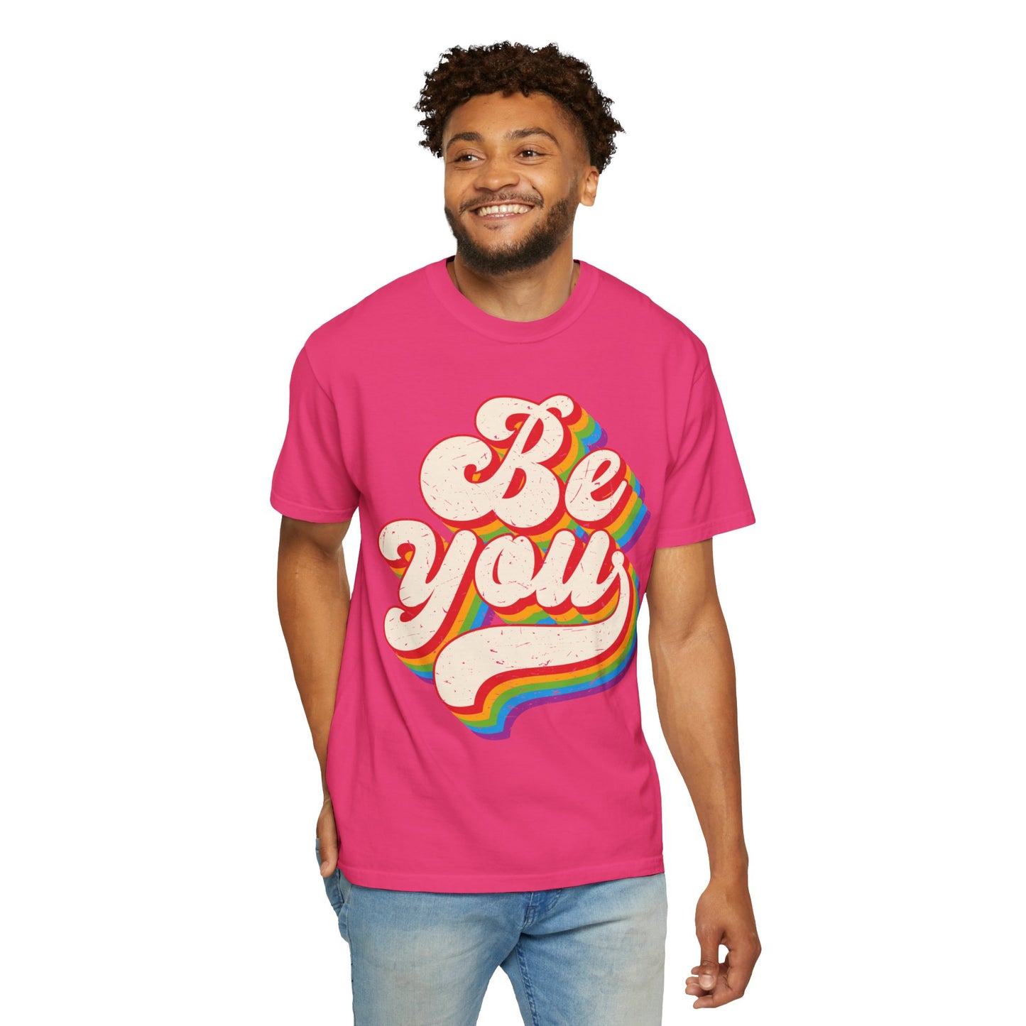 Be You, Unisex Garment-Dyed T-shirt