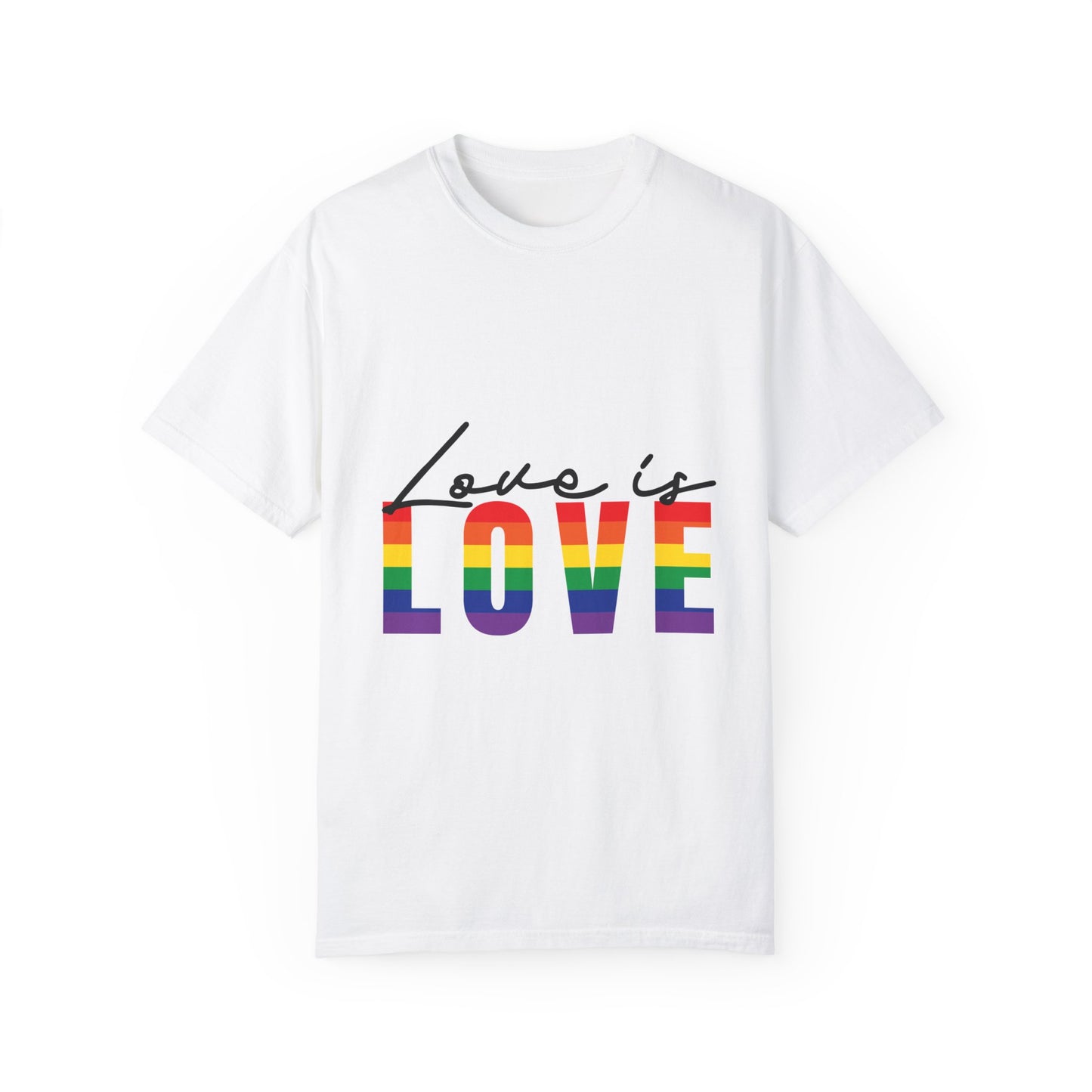 Love is Love, Unisex Garment-Dyed T-shirt