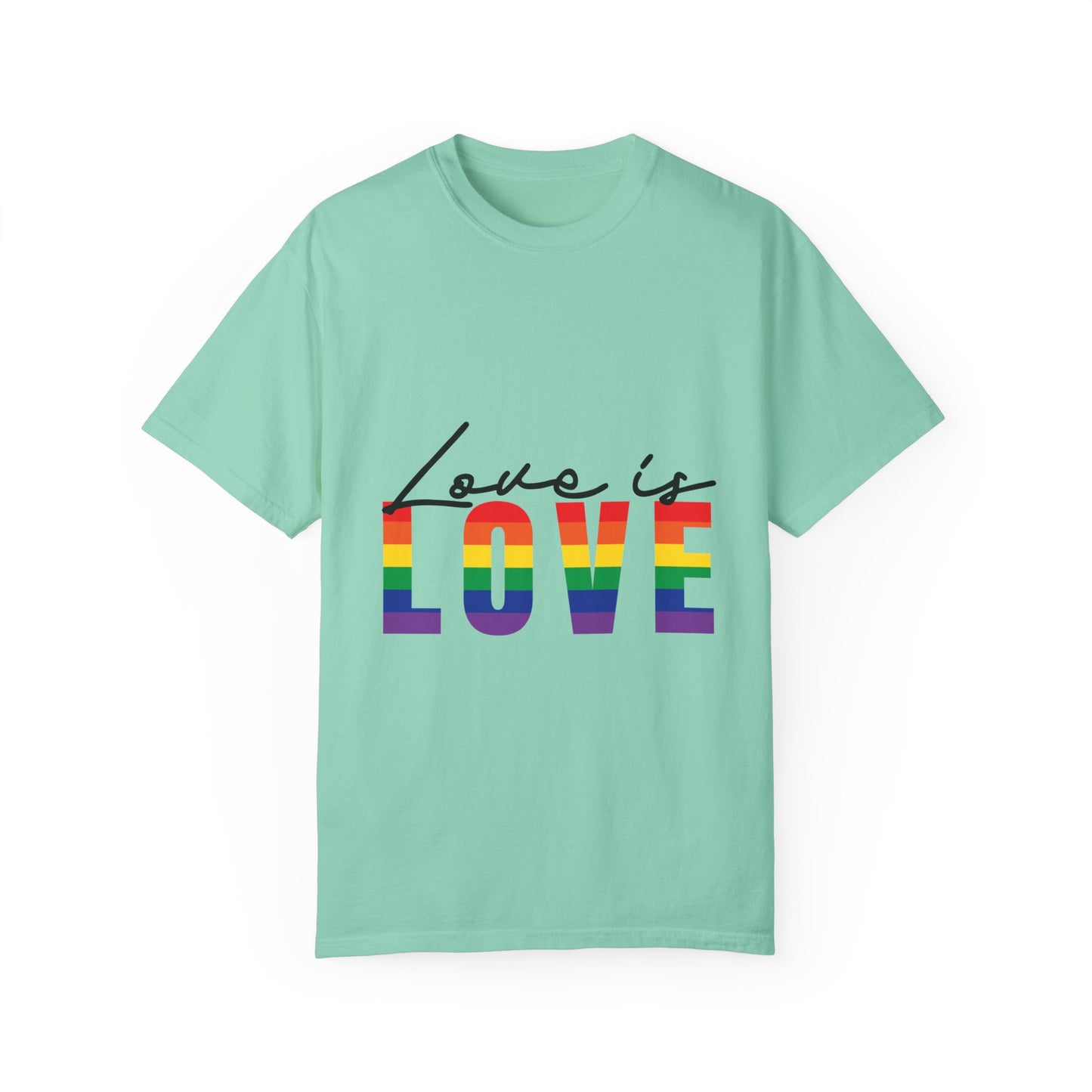 Love is Love, Unisex Garment-Dyed T-shirt