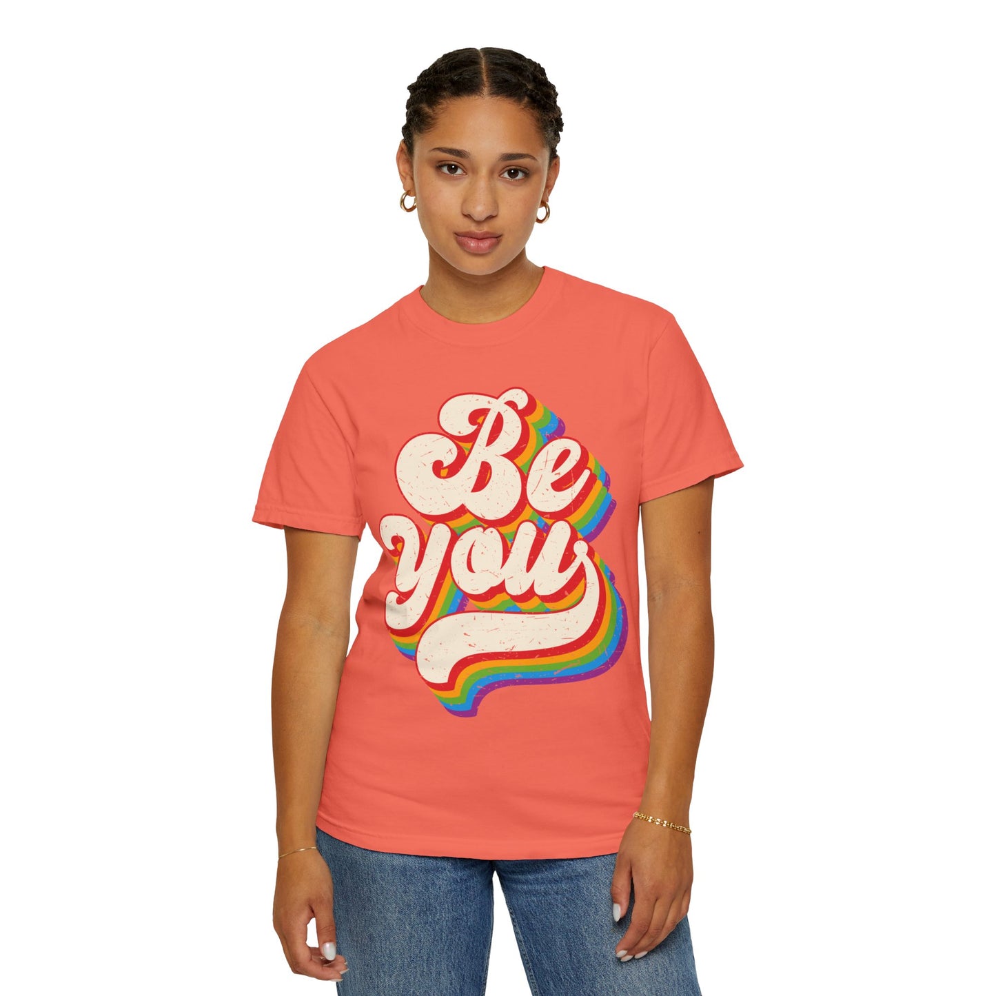 Be You, Unisex Garment-Dyed T-shirt