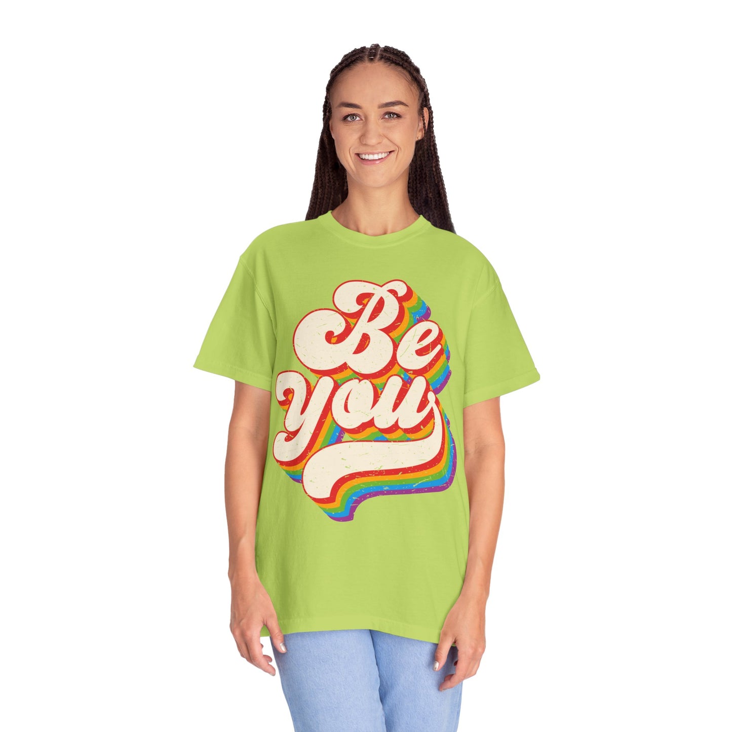 Be You, Unisex Garment-Dyed T-shirt