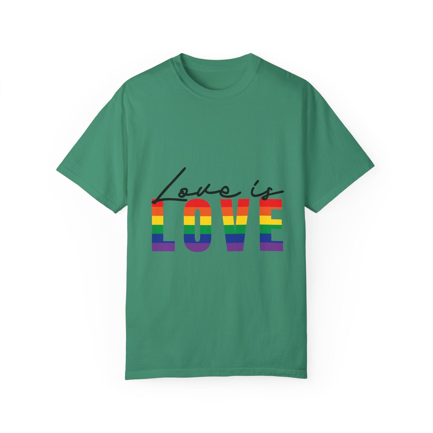 Love is Love, Unisex Garment-Dyed T-shirt