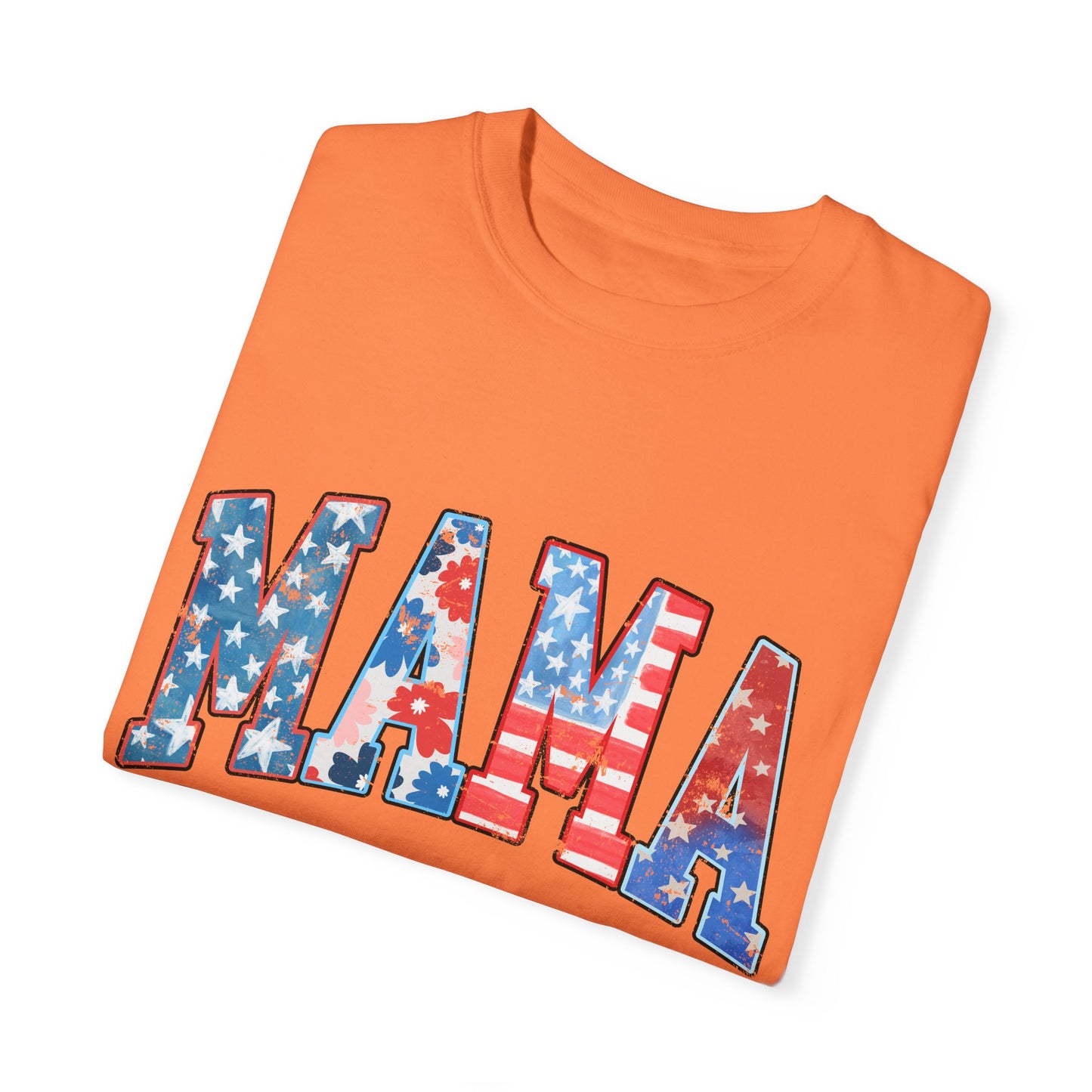 Mama America  Garment-Dyed T-shirt