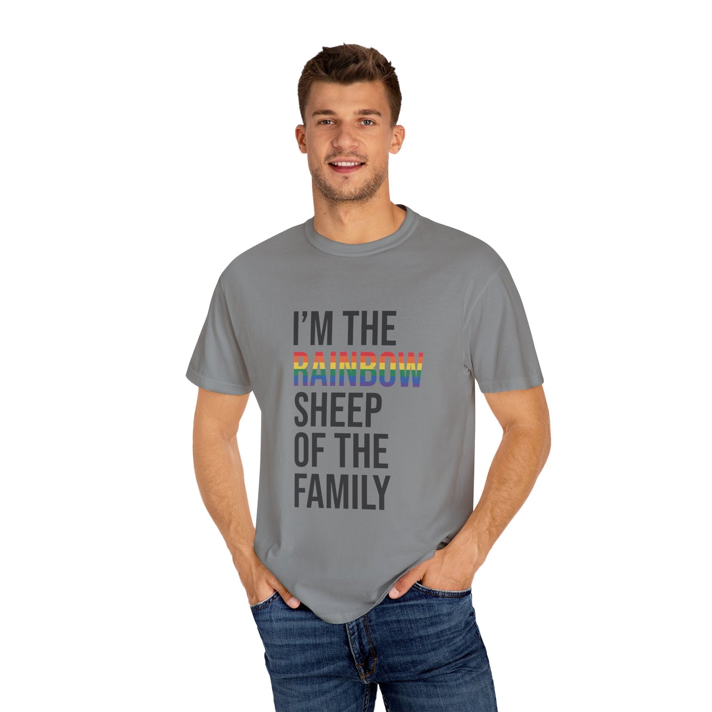 I'm The Rainbow Sheep of The Family Unisex Garment-Dyed T-shirt