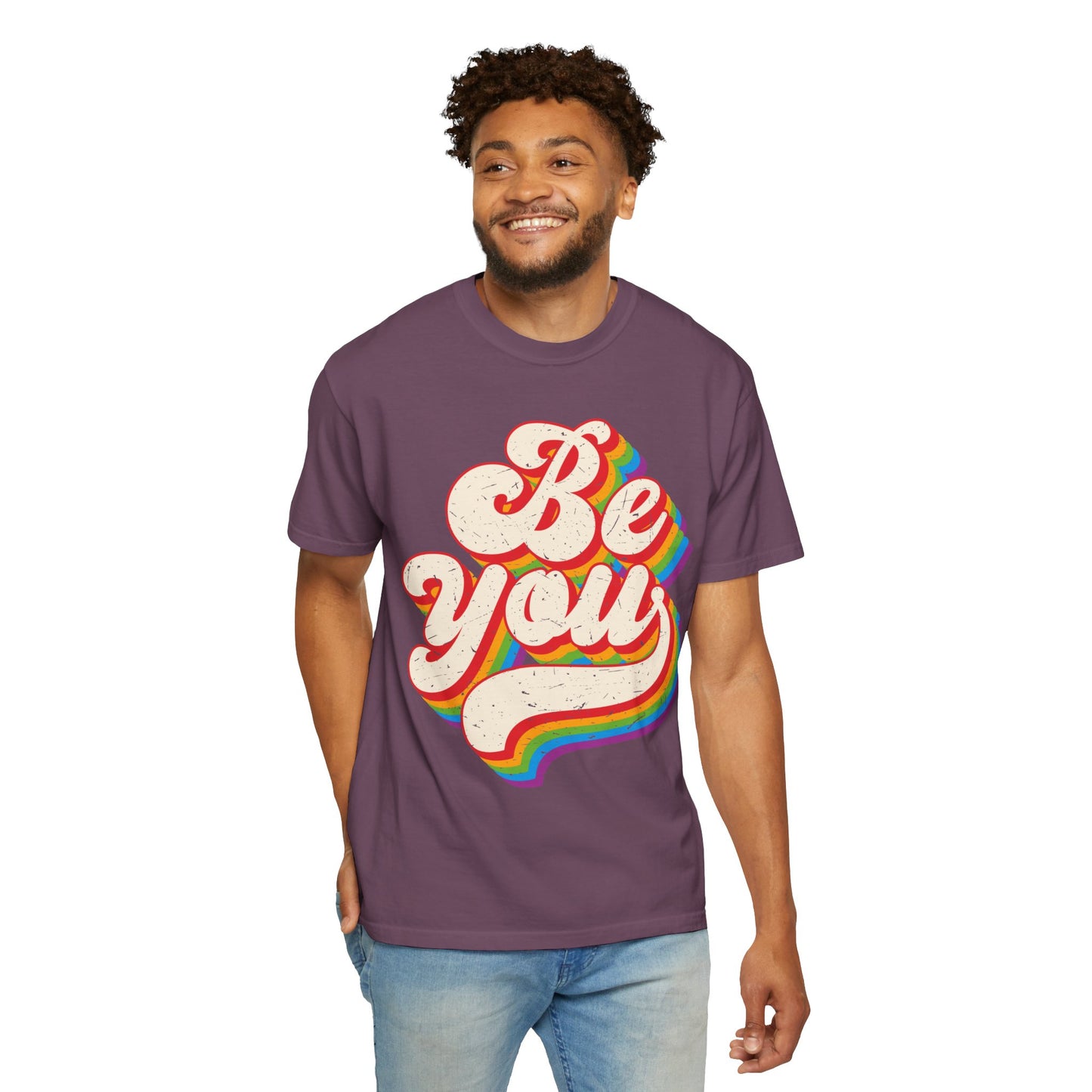 Be You, Unisex Garment-Dyed T-shirt