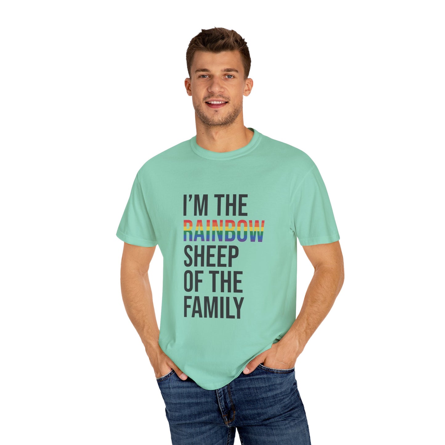 I'm The Rainbow Sheep of The Family Unisex Garment-Dyed T-shirt