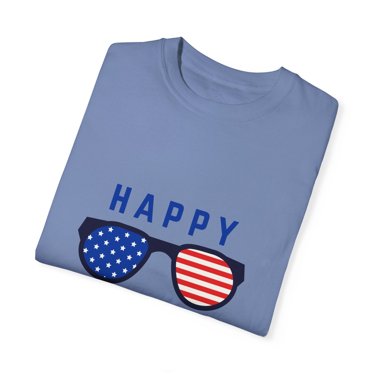 Happy Independence Day  Unisex Garment-Dyed T-shirt