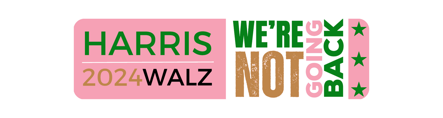 Harris Walz 2024 Vinyl Bumper Sticker AKA Colors - We're Not Going Back